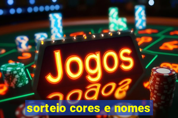 sorteio cores e nomes